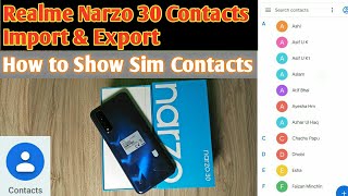 Realme Narzo 30 Contact Import and Export  How to Show Sim Contacts In Narzo 30 [upl. by Einnaej]