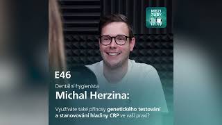 Mezi Zuby  E46 Využití CRP mikrobiálních a genettestů v léčbě parodontitidy​ s Michalem Herzinou [upl. by Anifesoj]