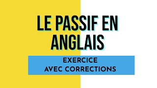 Le Passif En Anglais  Exercice [upl. by Baxter66]