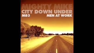 Mighty Mike  City down under [upl. by Micky]