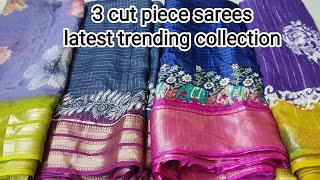 Most trending 3 cut piece sarees Today live 24112024 Time 230 pm Dont miss friends [upl. by Nere]