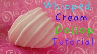 Polymer Clay Whipped Cream Dollop Tutorial [upl. by Kolosick665]