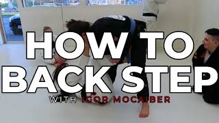 HOW TO BACKSTEP PAST DE LA RIVA GUARD WITH IGOR MOCAIBER  LIVE SPARRING [upl. by Jary973]