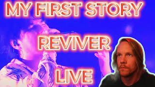 MY FIRST STORY IS INSANELY GOOD REVIVER LIVE Singer Reacts [upl. by Couchman]