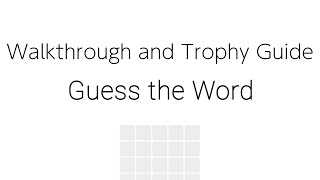 Guess the Word  Walkthrough  Trophy Guide  Achievement Guide [upl. by Anitsuga]