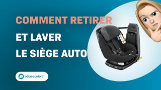 Comment retirer et laver le siège auto Bebe Confort AxissFix [upl. by Nauqas]