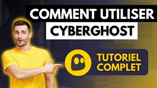 Comment utiliser CyberGhost VPN en 2024 ✅ Tutoriel complet [upl. by Danete455]