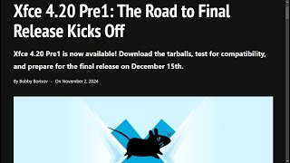 Xfce 420 Pre1 The Road to Final Release Kicks Off [upl. by Elleynad]