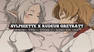 SYLPHIETTE X RUDEUS GREYRATT SCENES  MUSHOKU TENSEI II  Episode 01  Scenes RAW 1080p [upl. by Maletta450]