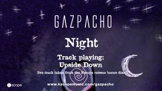 Gazpacho  Upside Down from the Kscope 2 disc edition of Night [upl. by Doley]