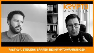 Fast 50 STEUERN SPAREN  Interview mit dem Krypto Steuerberater [upl. by Nalac]