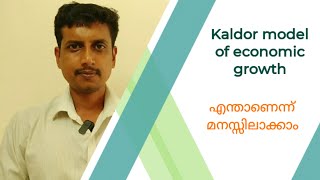 Kaldor model of economic growth  Malayalam  Deepesh Manoharan  LIFE ECONOMICS [upl. by Yrek982]