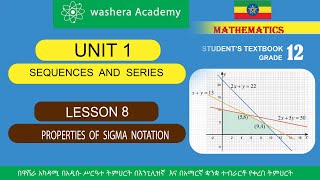 MATHEMATICS GRADE 12 UNIT 1 LESSON 8 PROPERTIES OF SIGMA NOTATION [upl. by Aenitsirhc]