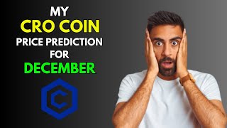 My CRONOS CRO Price Prediction for DECEMBER [upl. by Eisdnyl537]