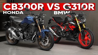 2024 Honda CB300R vs BMW G310R  Which is Better  Comparison [upl. by Stavros]