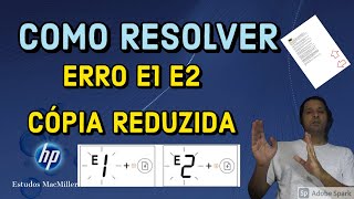 TÉCNICO DA HP  ERRO E1 E2 CÓPIA REDUZIDA ERRO TAMANHO DE PAPEL  HP DESKJET 2700 2774 2775 2776 [upl. by Marou588]