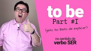 Esclarecendo o Verbo TO BE do jeito do tio Beto  Part 1 [upl. by Erdreid]