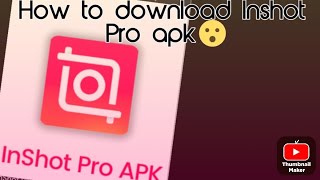 How to download Inshot Pro apk  for free  new trick 🤫 technology [upl. by Annyl551]