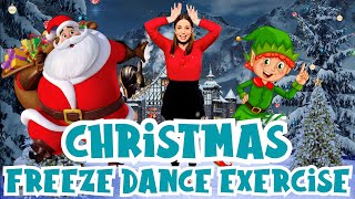 Christmas Exercise Dance  Freeze Dance  Holiday Singalong  Learn Festive Dance Moves [upl. by Metzgar579]