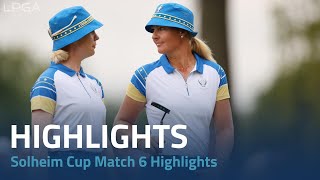 Solheim Cup 2024  Match 6 Highlights [upl. by Alaecim]