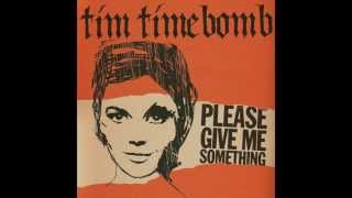 Yes I Love My Baby But Shes Drunk All The Time  Tim Timebomb and Friends [upl. by Rosenthal]