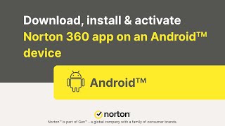 Download and Install Norton 360 App on an Android Device [upl. by Gelhar930]