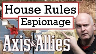 Axis and Allies  House Rules  Espionage amp Spies [upl. by Prosperus654]