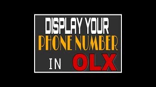 How to display phone number in your OLX Ad and get direct CallsBy Techy Universe [upl. by Andras]