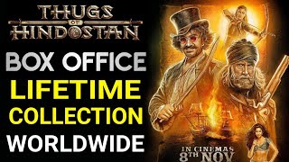 Thugs Of Hindustan Lifetime Collection  Thugs Of Hindustan Worldwide Total Box Office Collection [upl. by Bron]