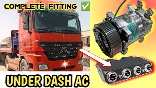 Truck Under Dash Unit Air Conditioner Install  Mercedes AC Fitting Process  12v24v [upl. by Algy]