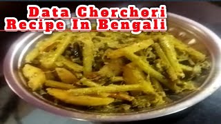 নিরামিষ ডাটা কারী রেসিপি  Fresh Data Curry RecipeBengali Village Style Recipe [upl. by Kirk807]