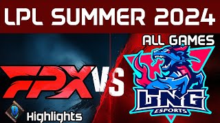 FPX vs LNG Highlights ALL GAMES LPL Summer 2024 FunPlus Phoenix vs LNG Esports by Onivia [upl. by Spoor]