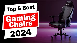 Top 5 BEST Gaming Chairs for Ultimate Comfort in 2024 [upl. by Esimorp]