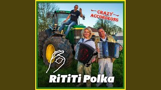 RiTiTi Polka [upl. by Terpstra]