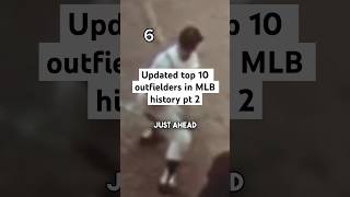 Updated top 10 outfielders in MLB history pt 2 [upl. by Chapel]