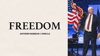 Freedom  Anthony Mangun [upl. by Greenman915]