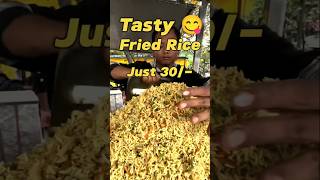 Street side fried rice 30 only 😨🤯shorts streetfoodindia [upl. by Ymmaj]