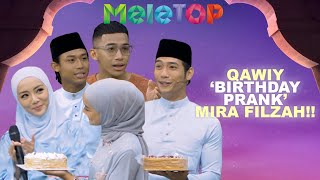 Alamak Mierul amp Hun Haqeem Dicabar Mira Filzah Kena Birthday Prank  MeleTOP  Nabil amp Hawa [upl. by Stoughton]