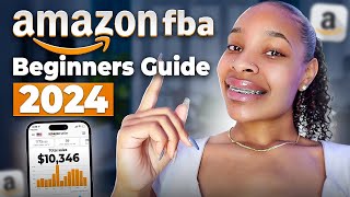 Amazon FBA 2024 Beginners Guide [upl. by Anaeli456]