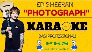 PHOTOGRAPH Ed Sheeran BASE KARAOKE Professionale  CORI e TESTO Hd [upl. by Conway]