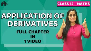 Application of Derivatives Class 12 Maths  NCERT Chapter 6  CBSE JEE  One Shot हिंदी में [upl. by Lrub711]