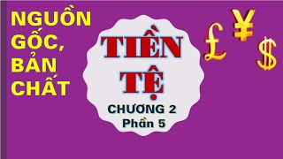 KINH TẾ CHÍNH TRỊ MÁC LÊNIN Chương 2P5 Nguồn gốc bản chất chức năng của tiền tệ Trần Hoàng Hải [upl. by Li]