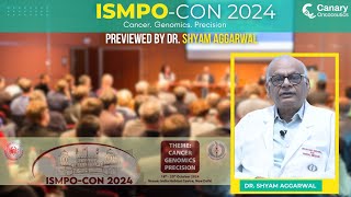 Dr Shyam Aggarwal Previews the 2024 Oncology Conference  Presented by Canary Oncoceutics [upl. by Rebbecca435]