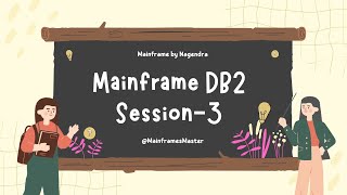 mainframe DB2 Session 3 [upl. by Ainak]