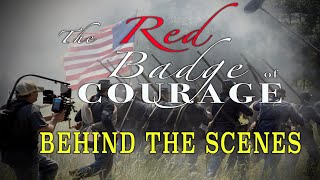 quotThe Red Badge of Courage BehindTheScenesquot 2026 [upl. by Nonnah]