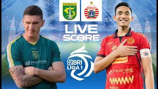 🔴LIVE SCORE  PERSEBAYA SURABAYA VS PERSIJA JAKARTA  LIGA 1 INDONESIA [upl. by Hitt]