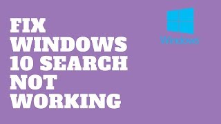 Fix Windows 10 Search Not Working [upl. by Clarance]