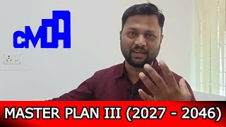 CMDA  Master Plan III  2027  2046 [upl. by Esidnac251]