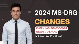 2024 INPATIENT CODING MSDRG CHANGES REVIEW [upl. by Seena]