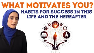 What Motivates You Habits for Success in This Life and the Hereafter  Dr Tesneem Alkiek [upl. by Ayotel687]